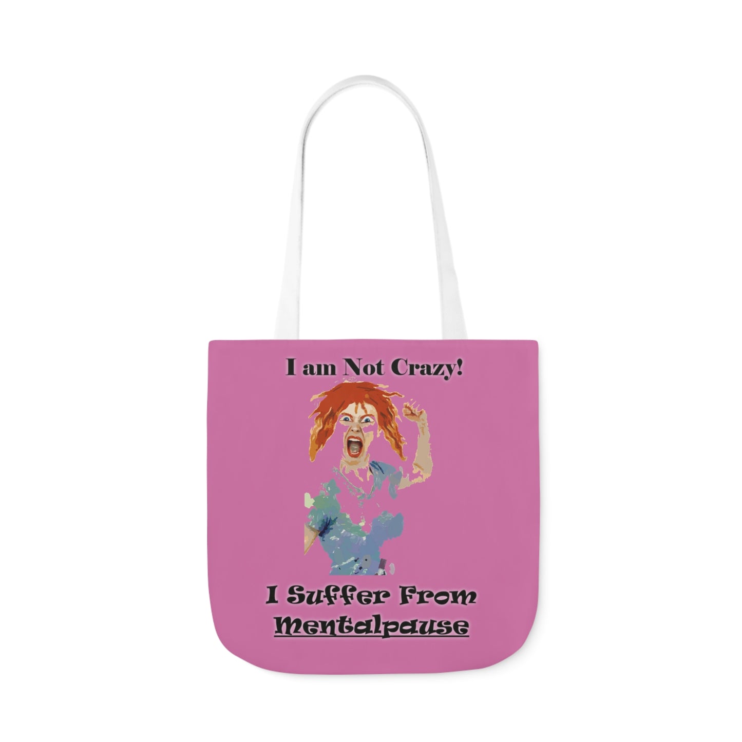 I am not Crazy - Canvas Tote Bag, 5-Color Straps