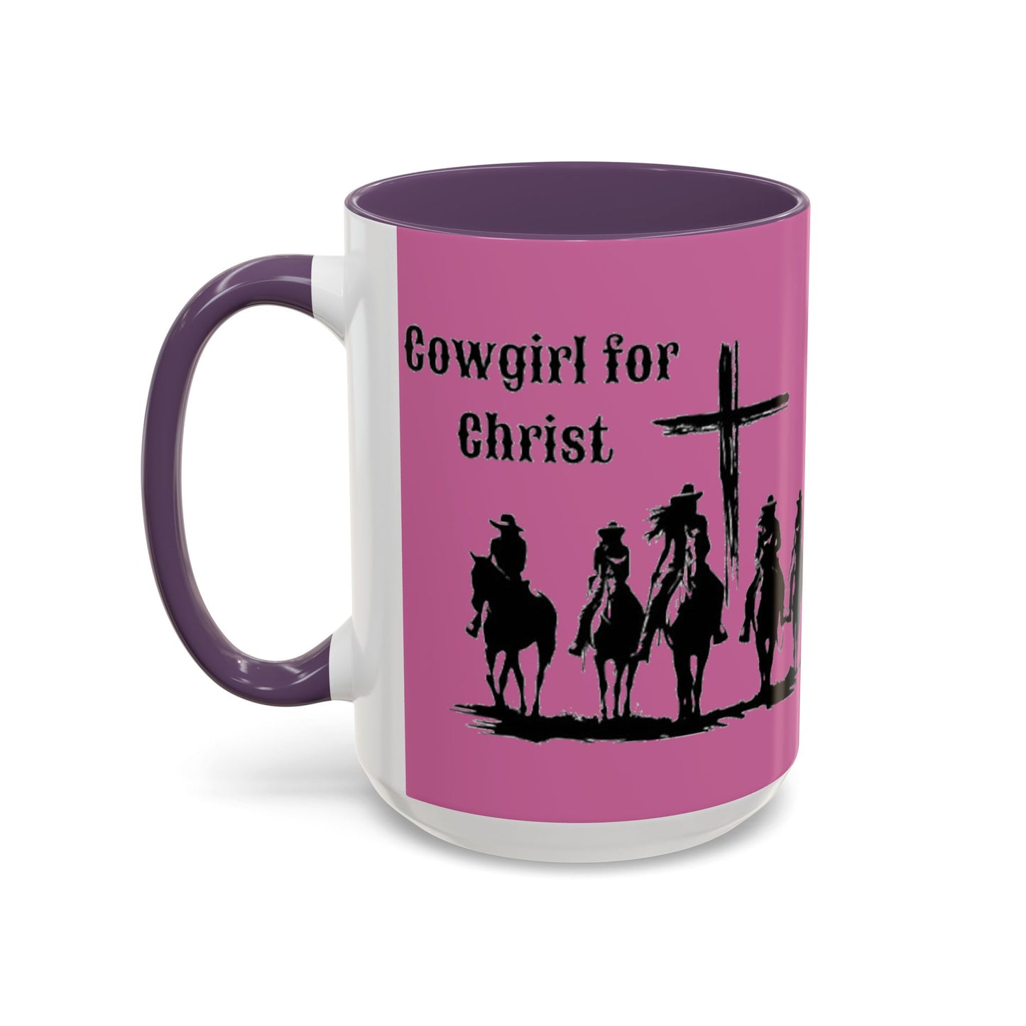 Cowgirl for Christ - Accent Coffee Mug (11, 15oz) - Easter - Mother's Day