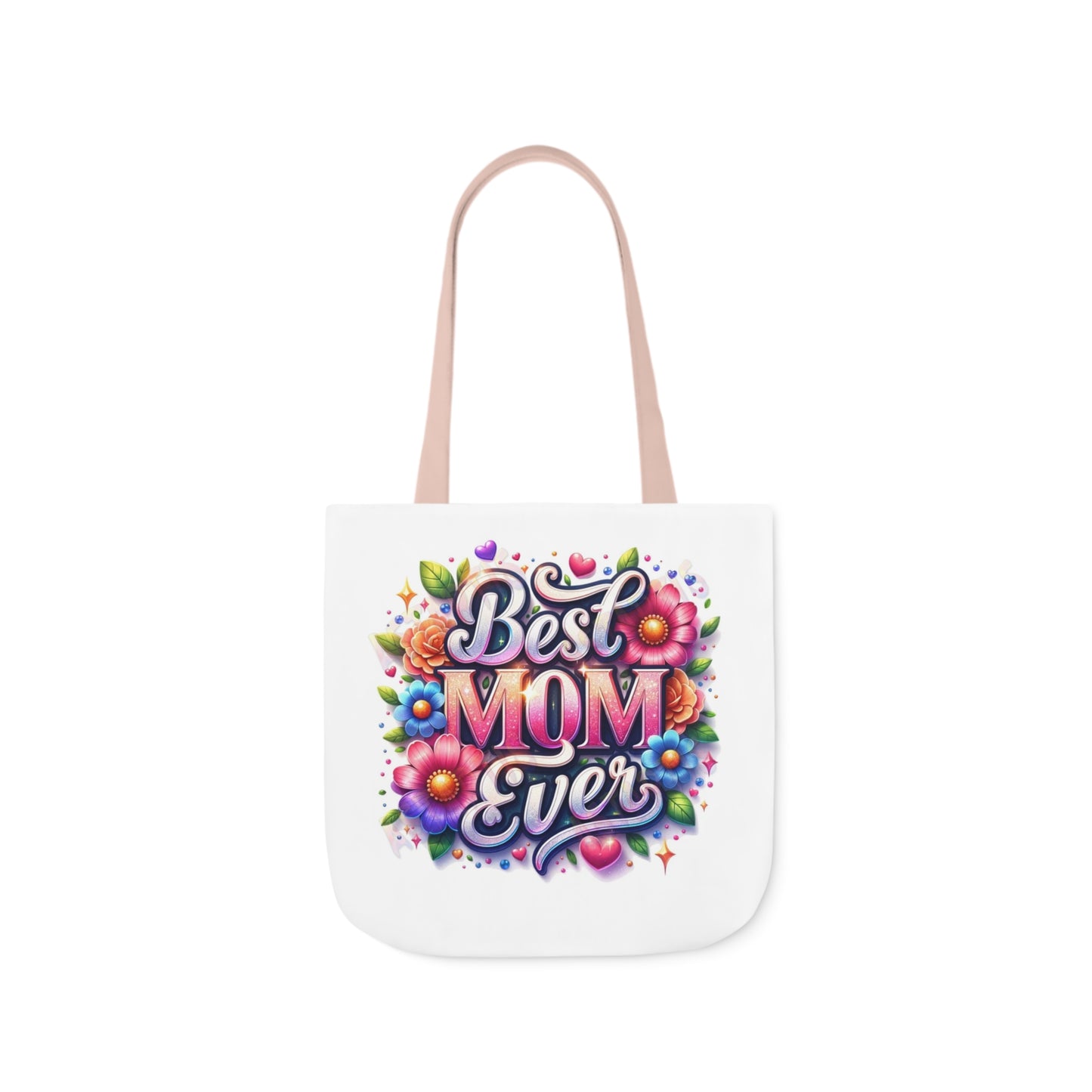 Best Mom Ever - Canvas Tote Bag, 5-Color Straps -  Mother's Day