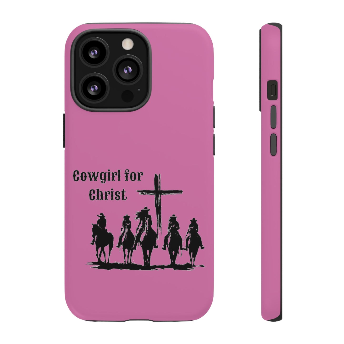 Cowgirl for Christ - Tough Cases - Easter - Mother's Day