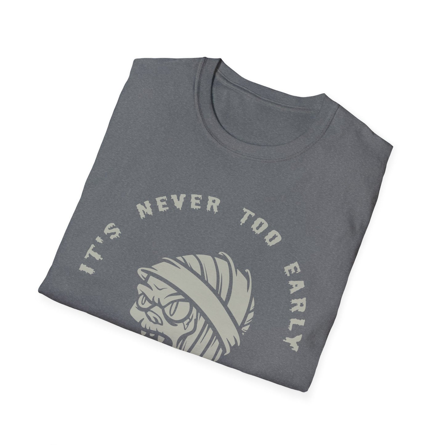 It's Never too late - Unisex Softstyle T-Shirt - Halloween