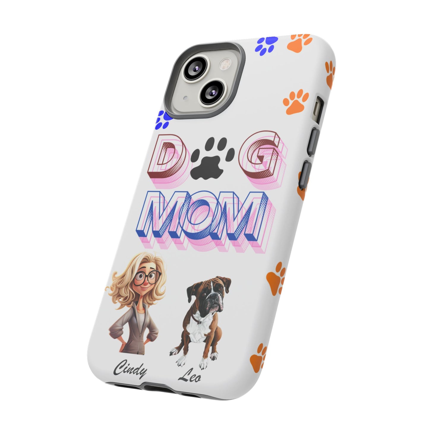 Dog Mom - Tough Cases - Mother's Day - Whimsical