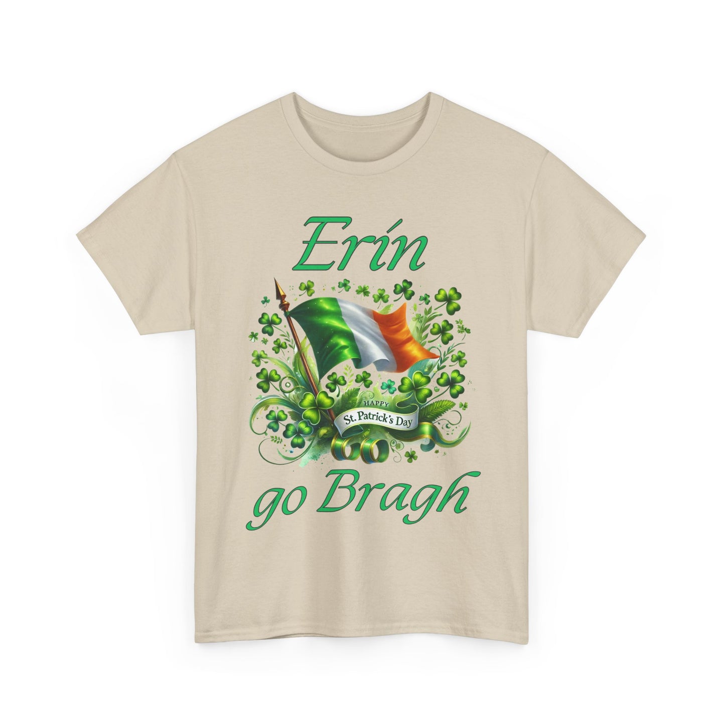 Erin go Bragh (Ireland Forever) - Unisex Heavy Cotton Tee - St. Patrick's Day - Tee-Shirts