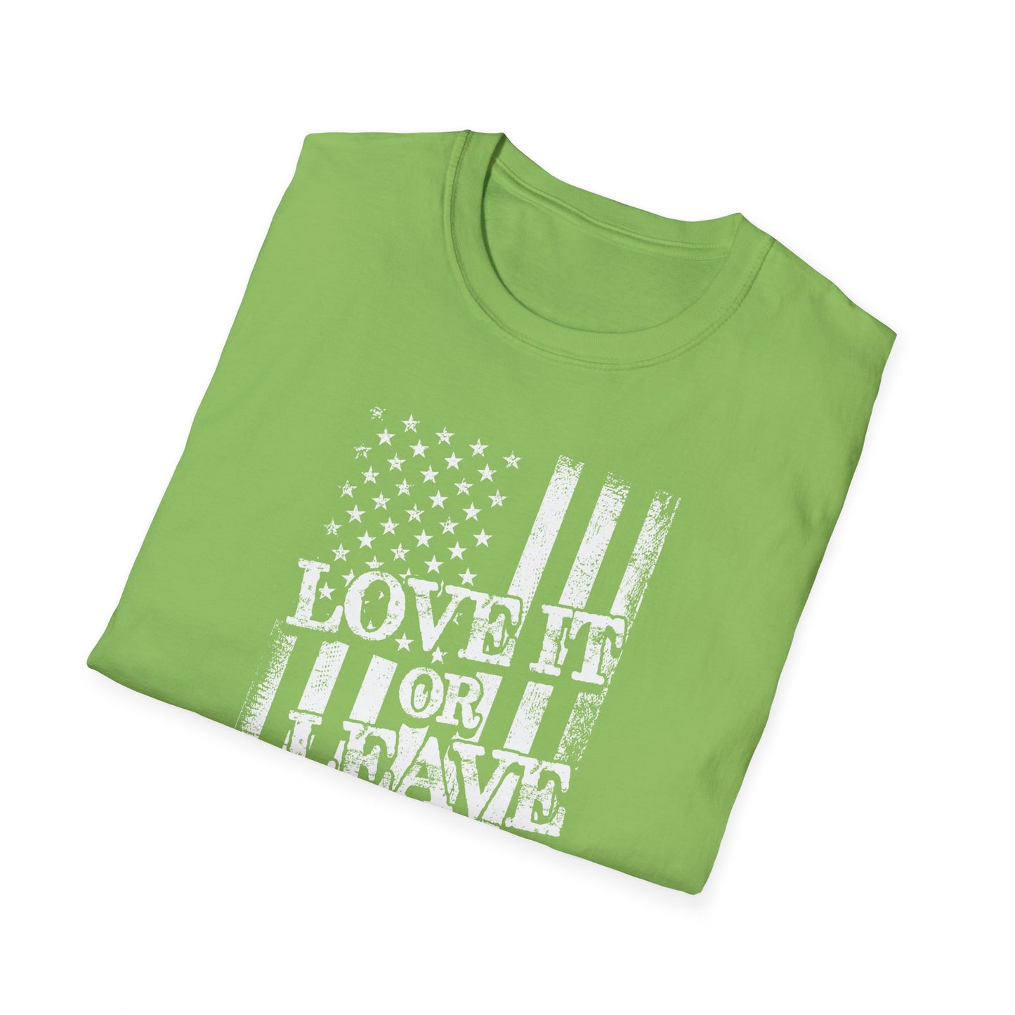 Love it or Leave it - Unisex Softstyle T-Shirt