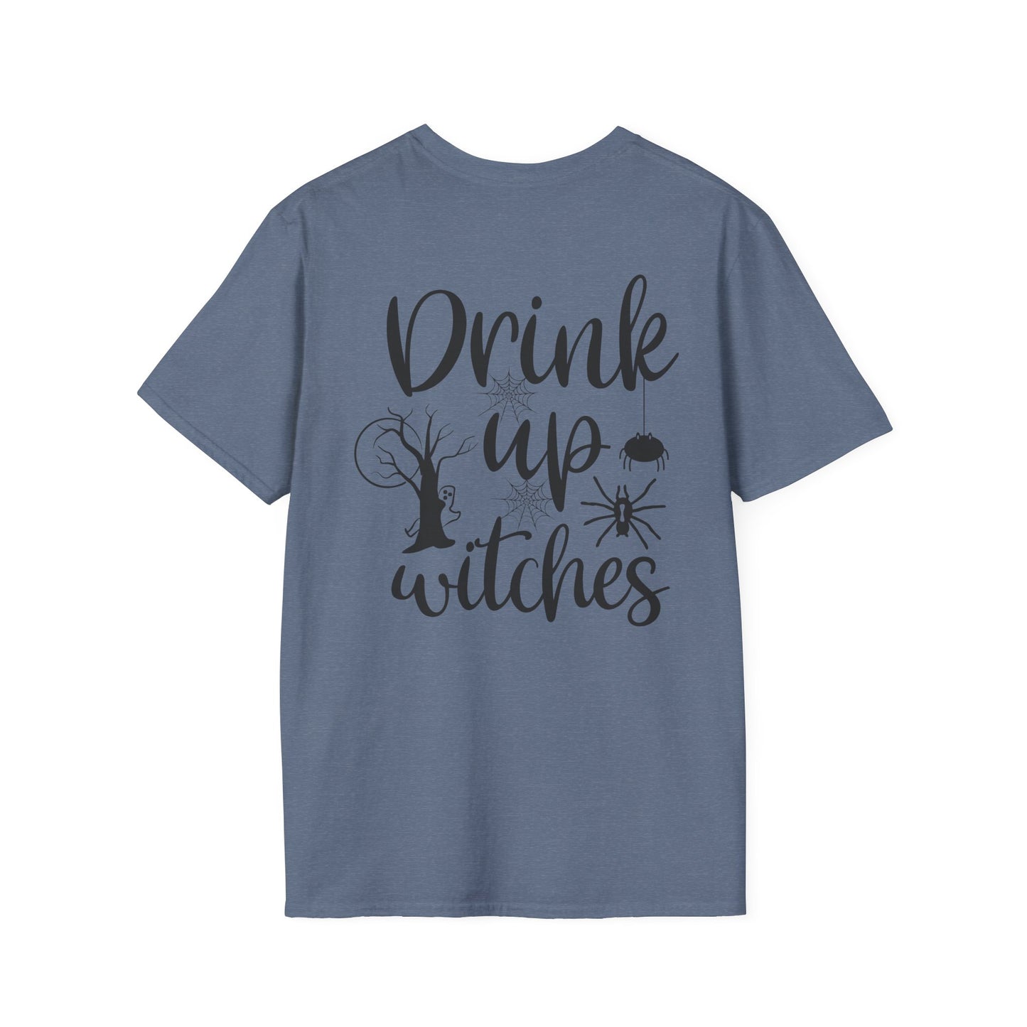 Drink Up Witches -Unisex Softstyle T-Shirts - Halloween