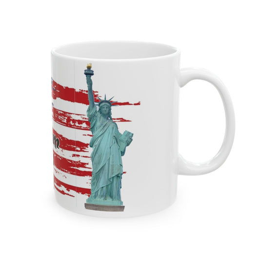 Patriotic - Freedom is not Free  - Ceramic Mug, (11oz, 15oz)