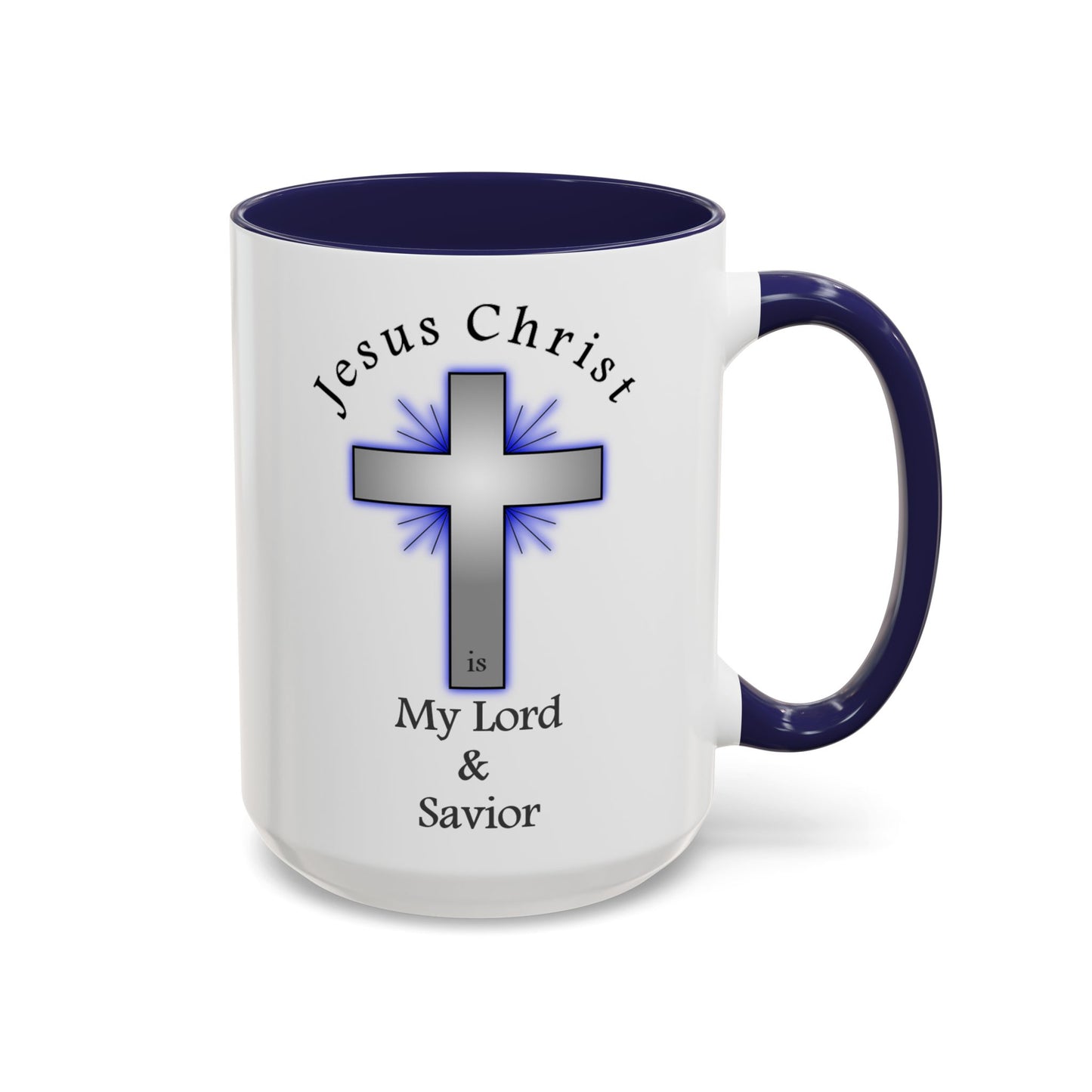 My Lord and Savior - Accent Coffee Mug (11, 15oz) - Easter - Mother's Day - Father's Day