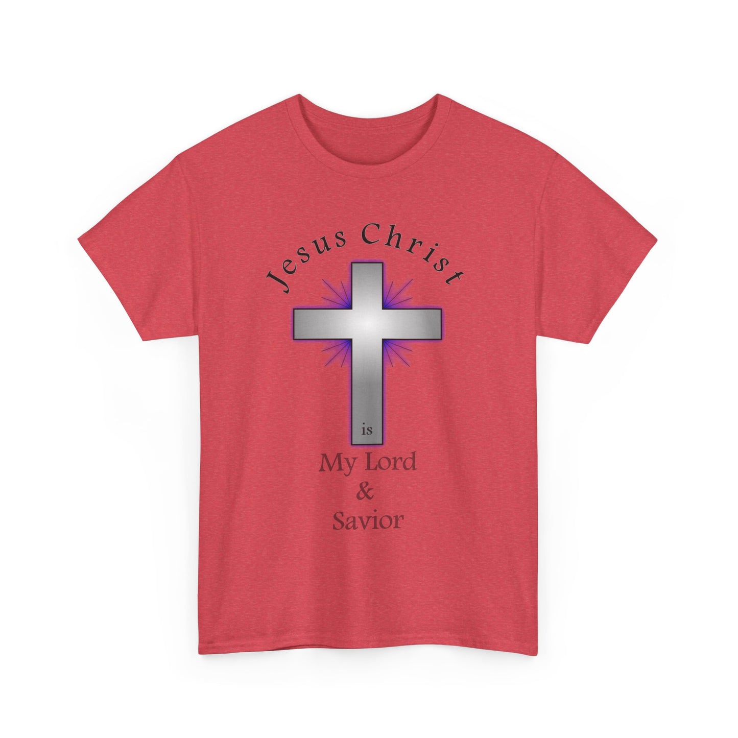 My Lord and Savior - Unisex Heavy Cotton Tee - Easter - Mother's Day - Father's Day