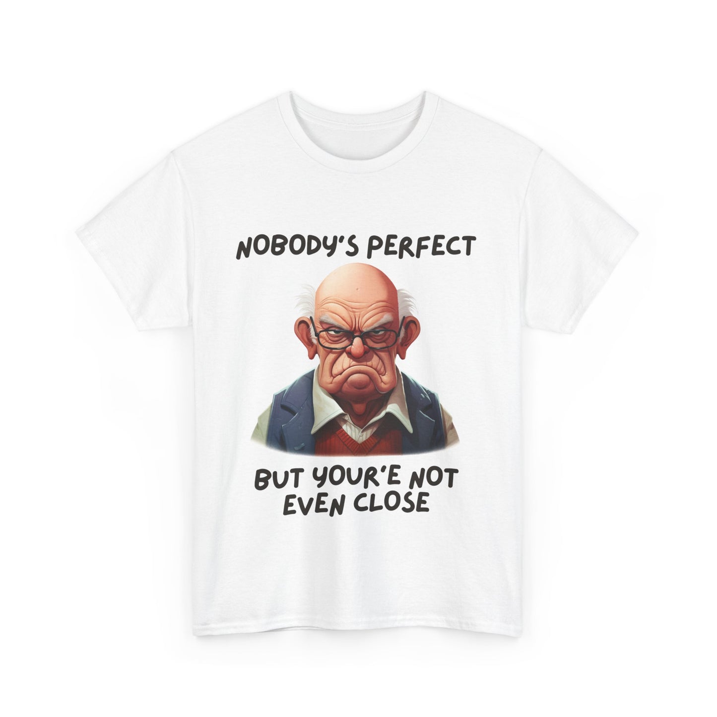 Nobody's Perfect - Unisex Heavy Cotton Tee - T-Shirts