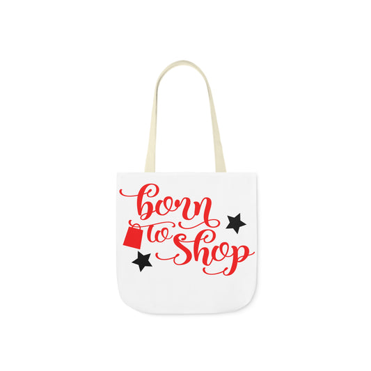 Born to Shop - Canvas Tote Bag, 5-Color Straps - Mother's Day