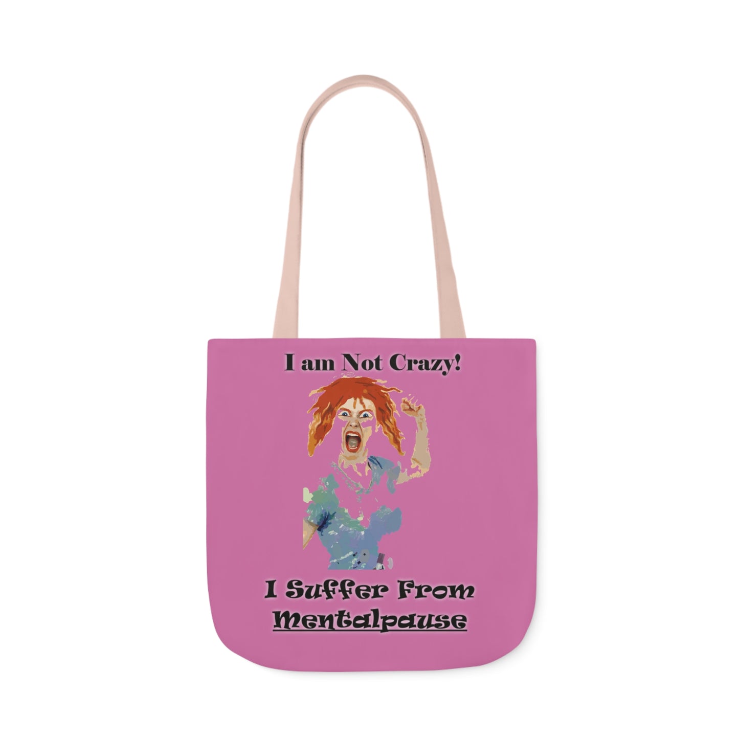 I am not Crazy - Canvas Tote Bag, 5-Color Straps