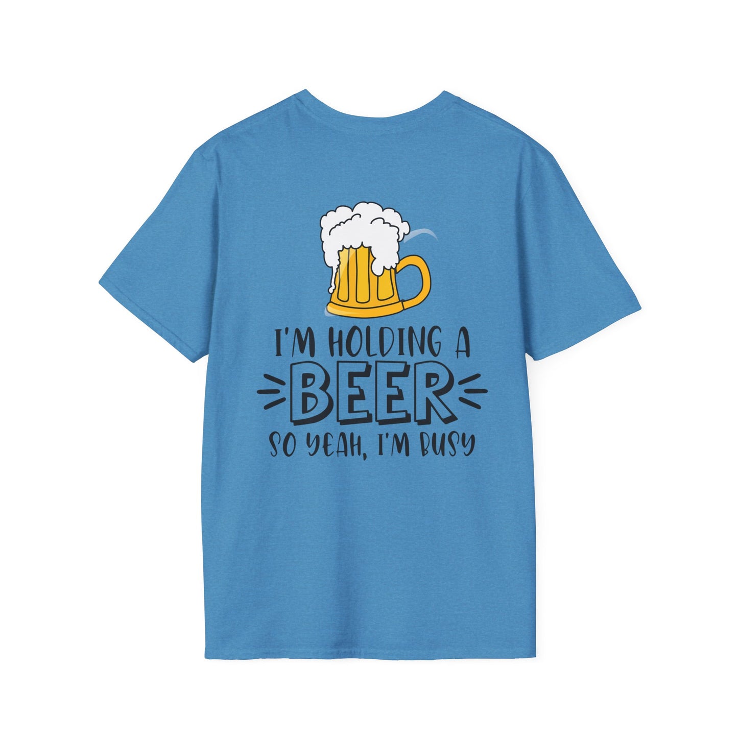 Holding a Beer - Unisex Softstyle T-Shirt