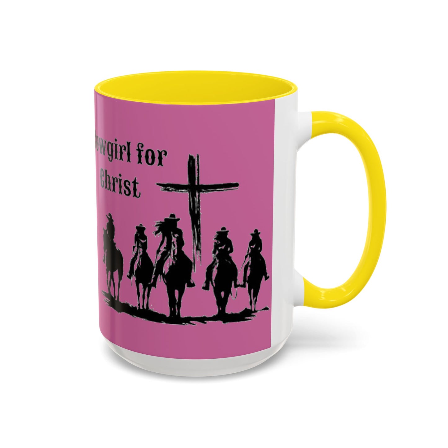 Cowgirl for Christ - Accent Coffee Mug (11, 15oz) - Easter - Mother's Day