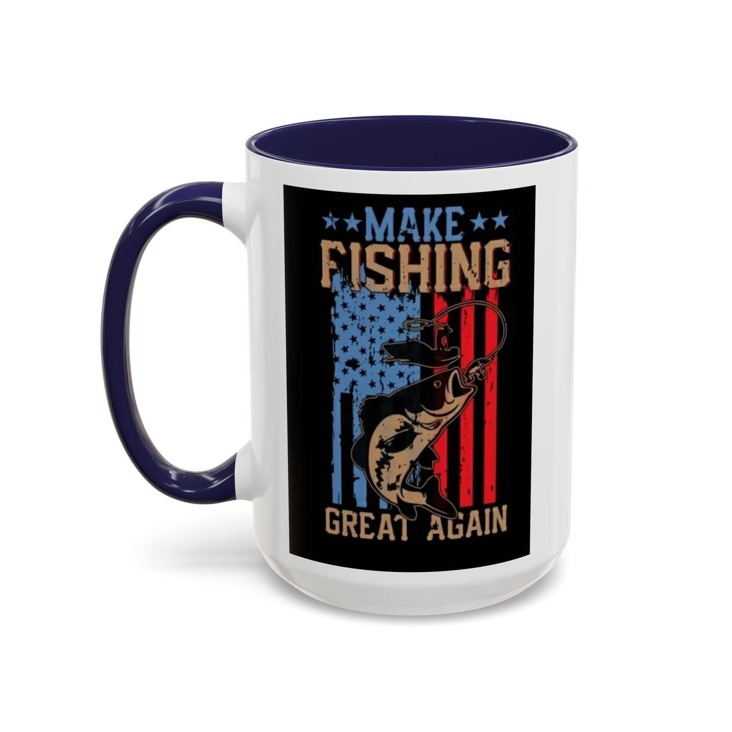 Make Fishing Great Again - Whimsical and Military Mugs