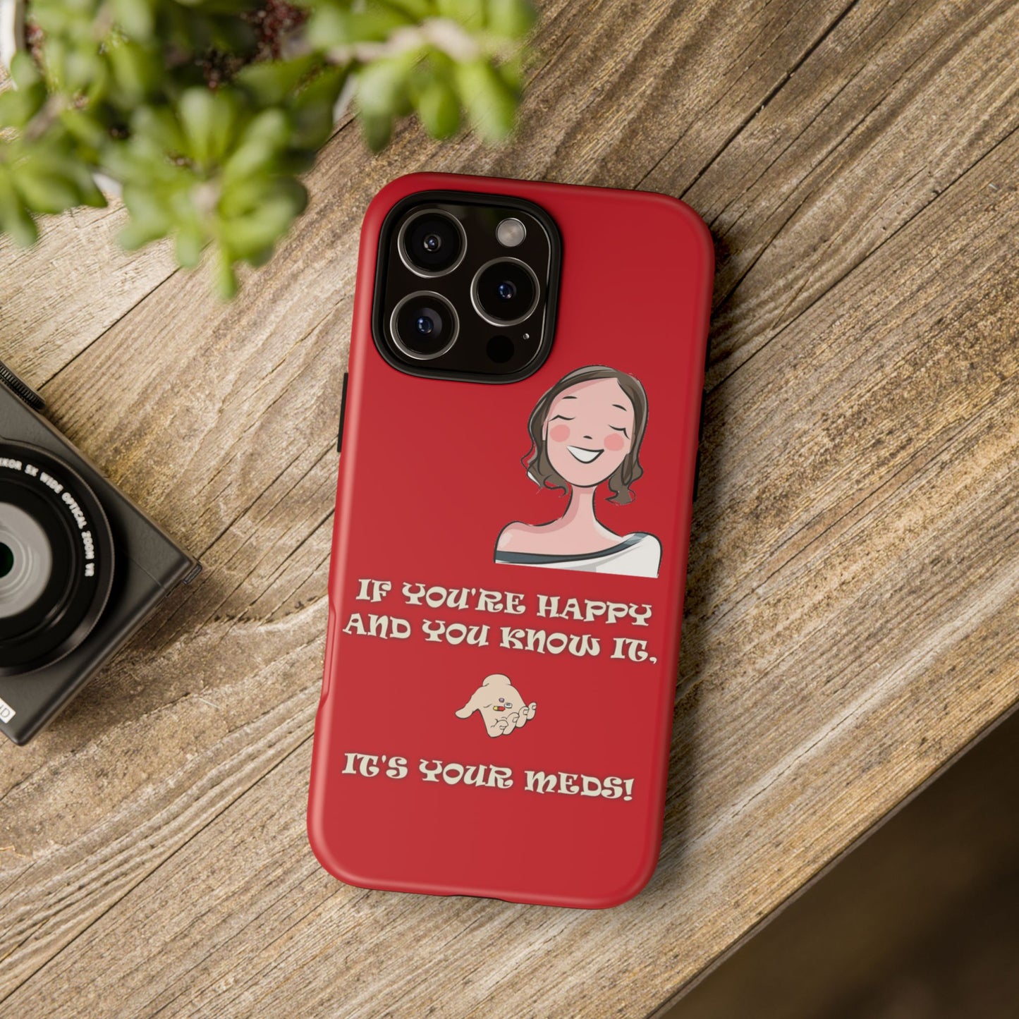 If you happy - Tough Cases - Whimsical Phone Cases