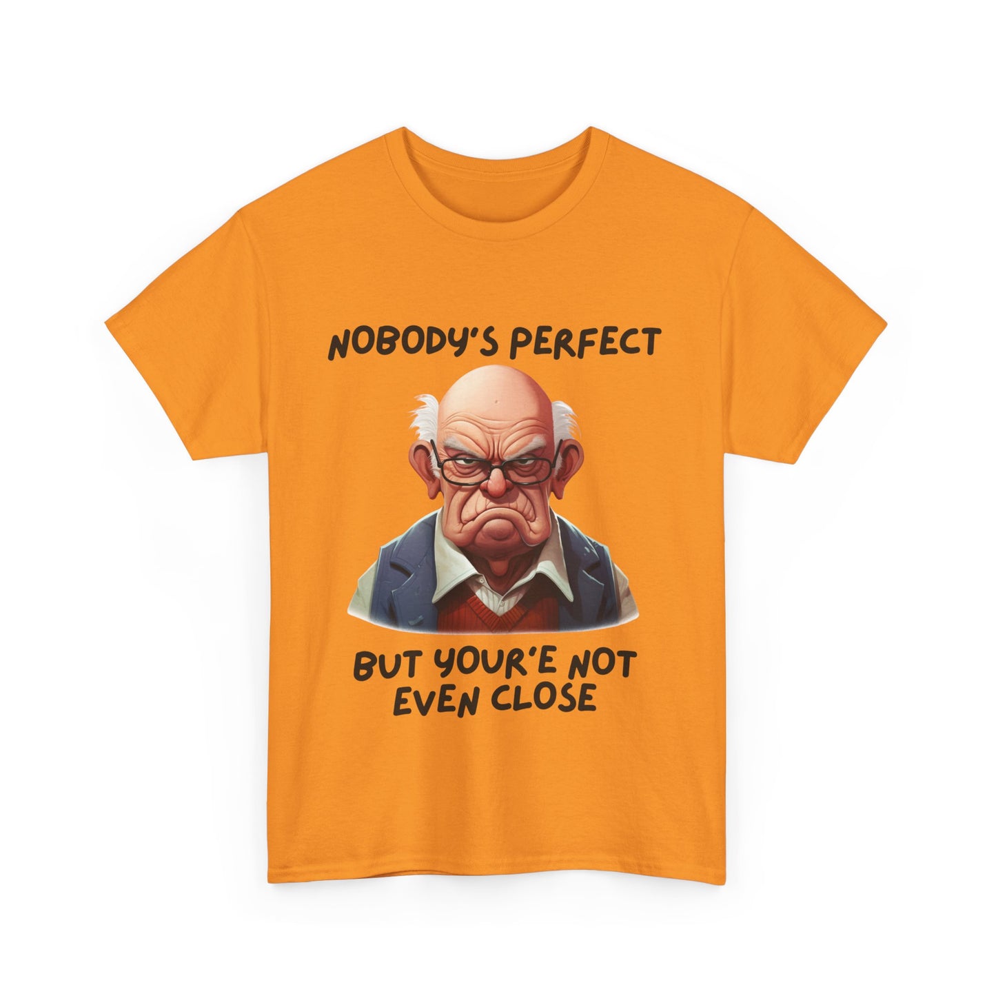 Nobody's Perfect - Unisex Heavy Cotton Tee - T-Shirts