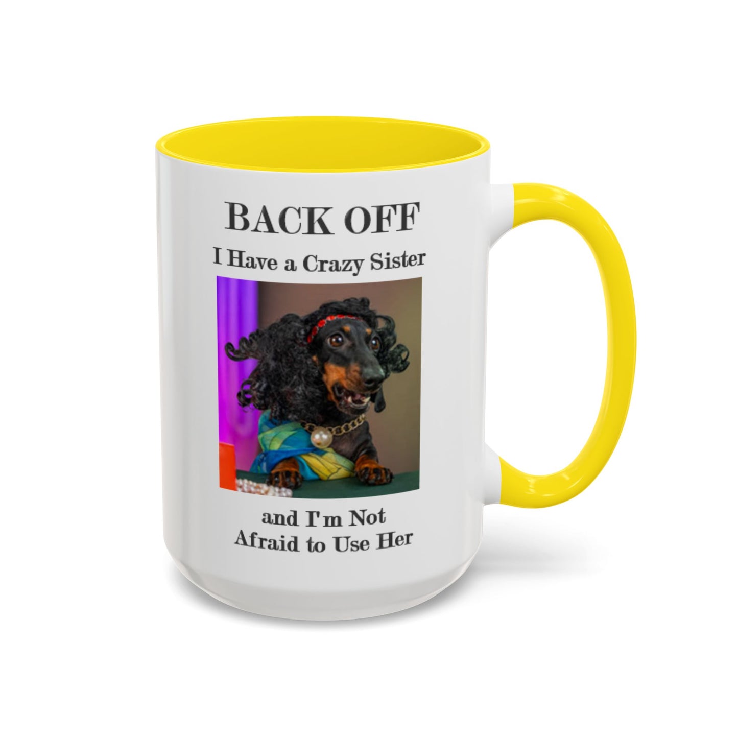 Back Off - Accent Coffee Mug (11, 15oz) - Father's Day -  - Mother's Day