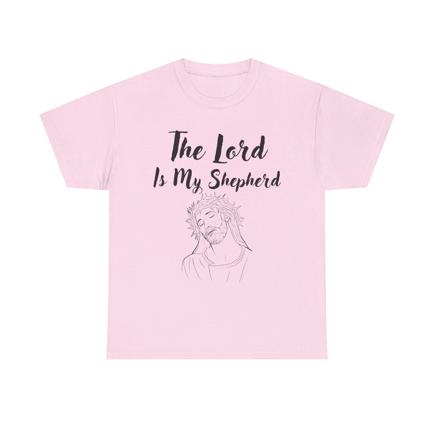 The Lord is My Shepherd - Unisex Heavy Cotton T-Shirts - Easter - Mother's Day - Father's Day