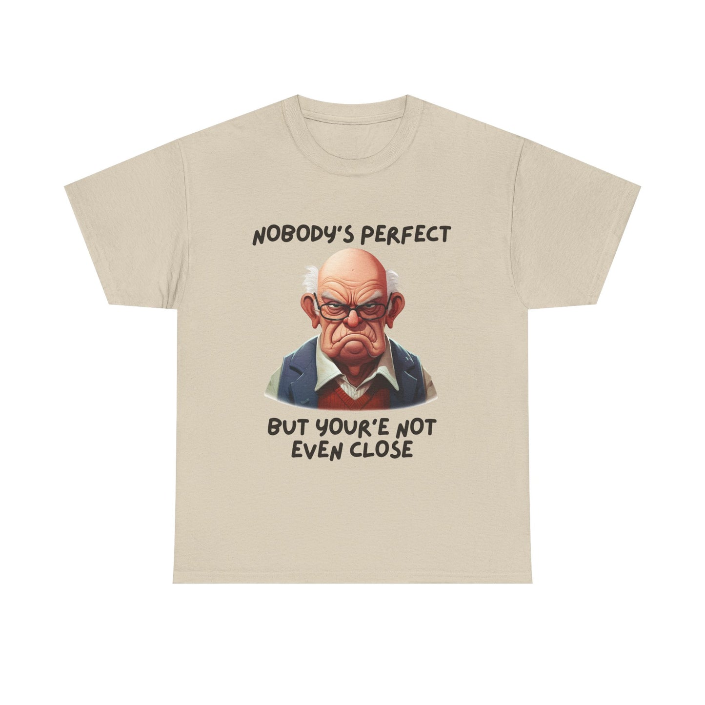 Nobody's Perfect - Unisex Heavy Cotton Tee - T-Shirts