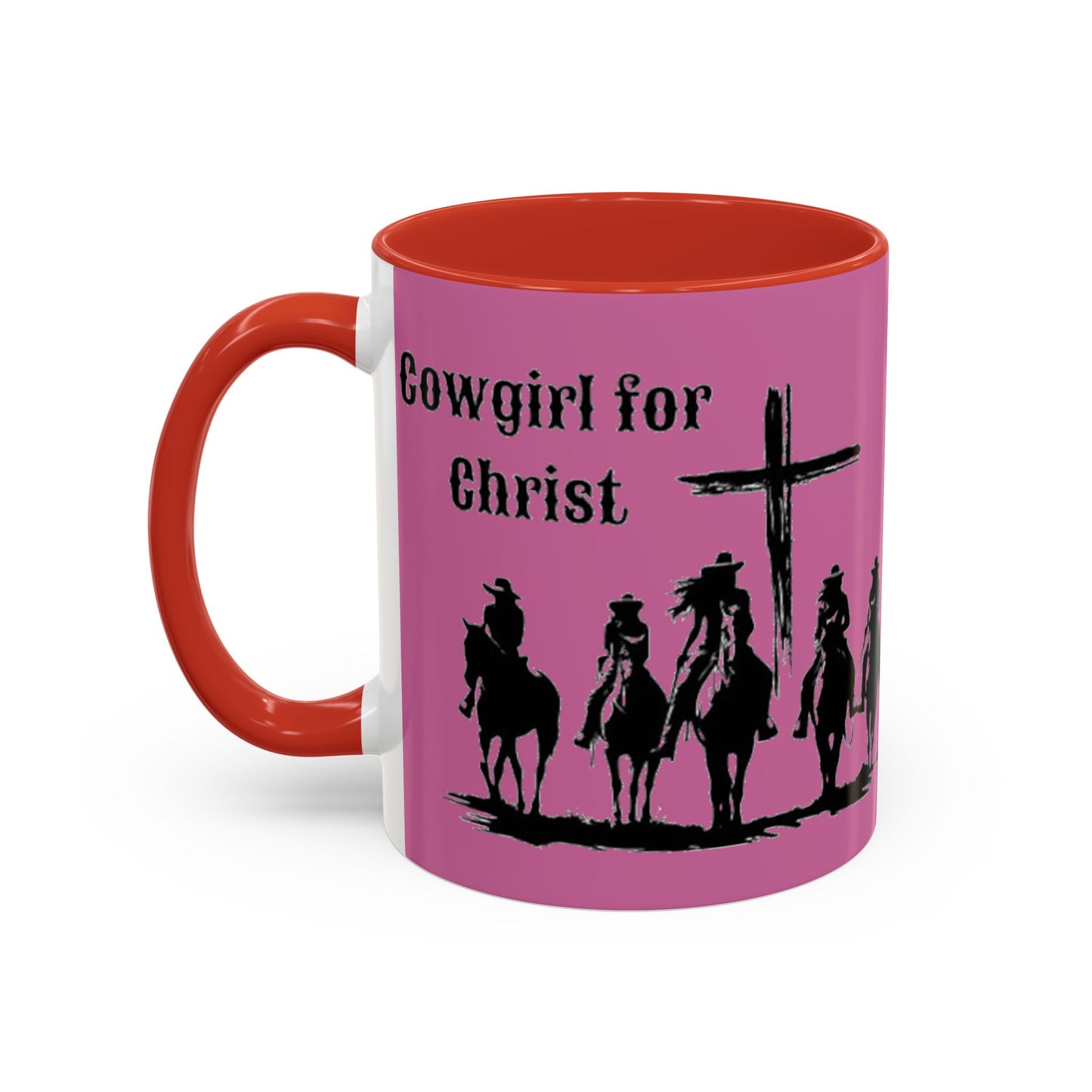 Cowgirl for Christ - Accent Coffee Mug (11, 15oz) - Easter - Mother's Day