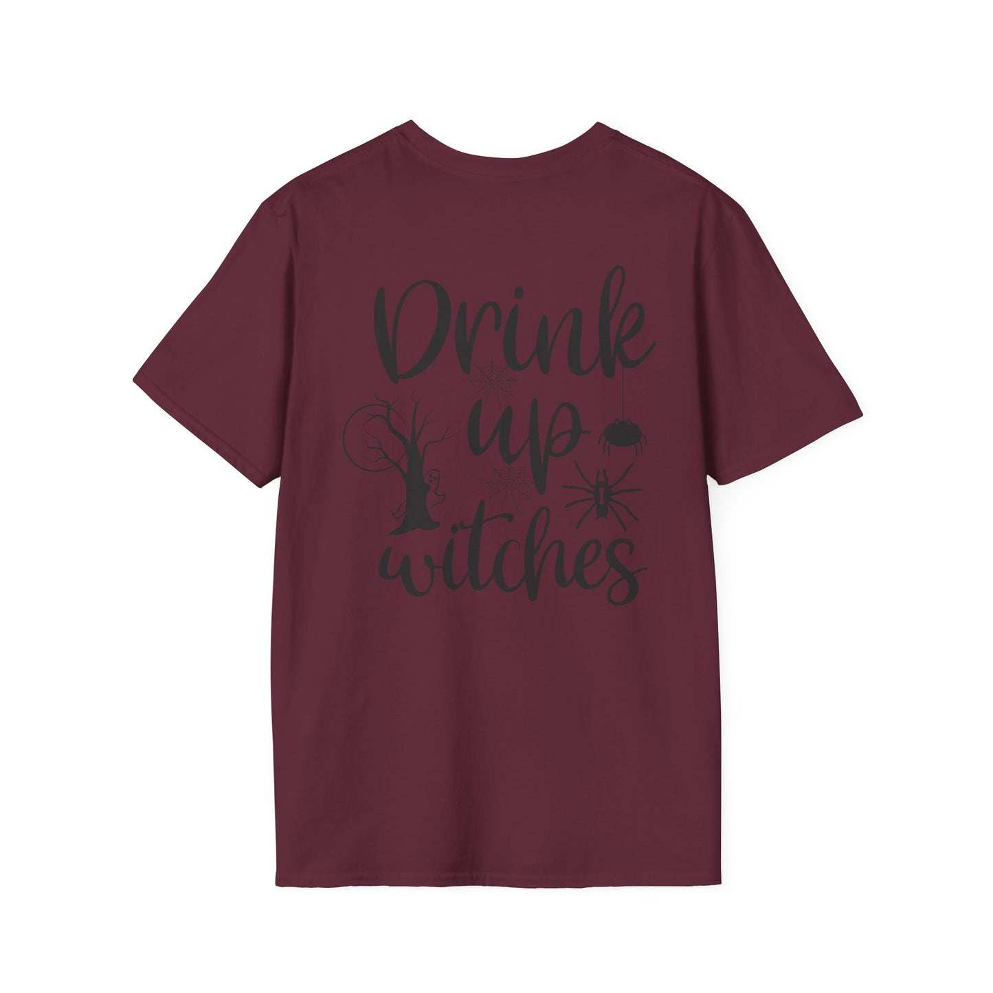 Drink Up Witches -Unisex Softstyle T-Shirts - Halloween