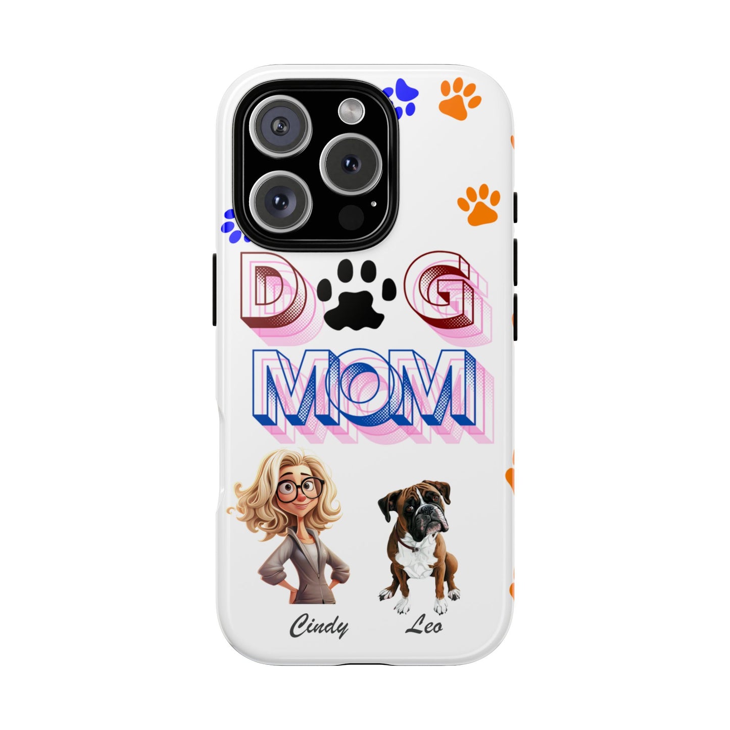 Dog Mom - Tough Cases - Mother's Day - Whimsical