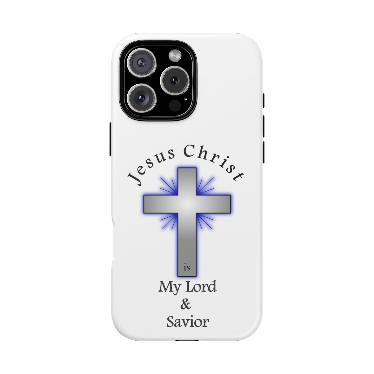 My Lord and Savior - Tough Cases - Easter - Mother's Day - Father's Day