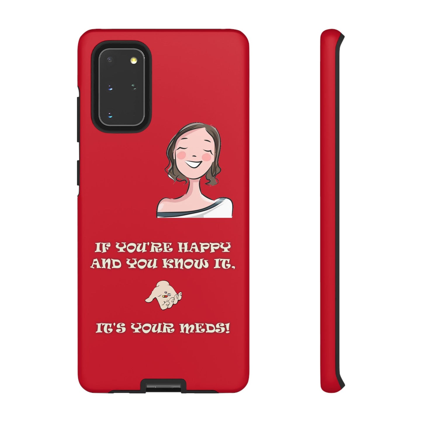 If you happy - Tough Cases - Whimsical Phone Cases