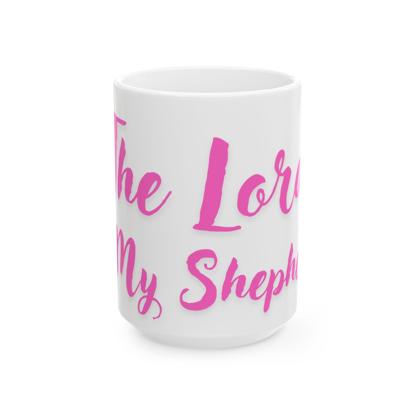 The Lord is My Shepherd - Ceramic Mug, (11oz, 15oz) Easter 1