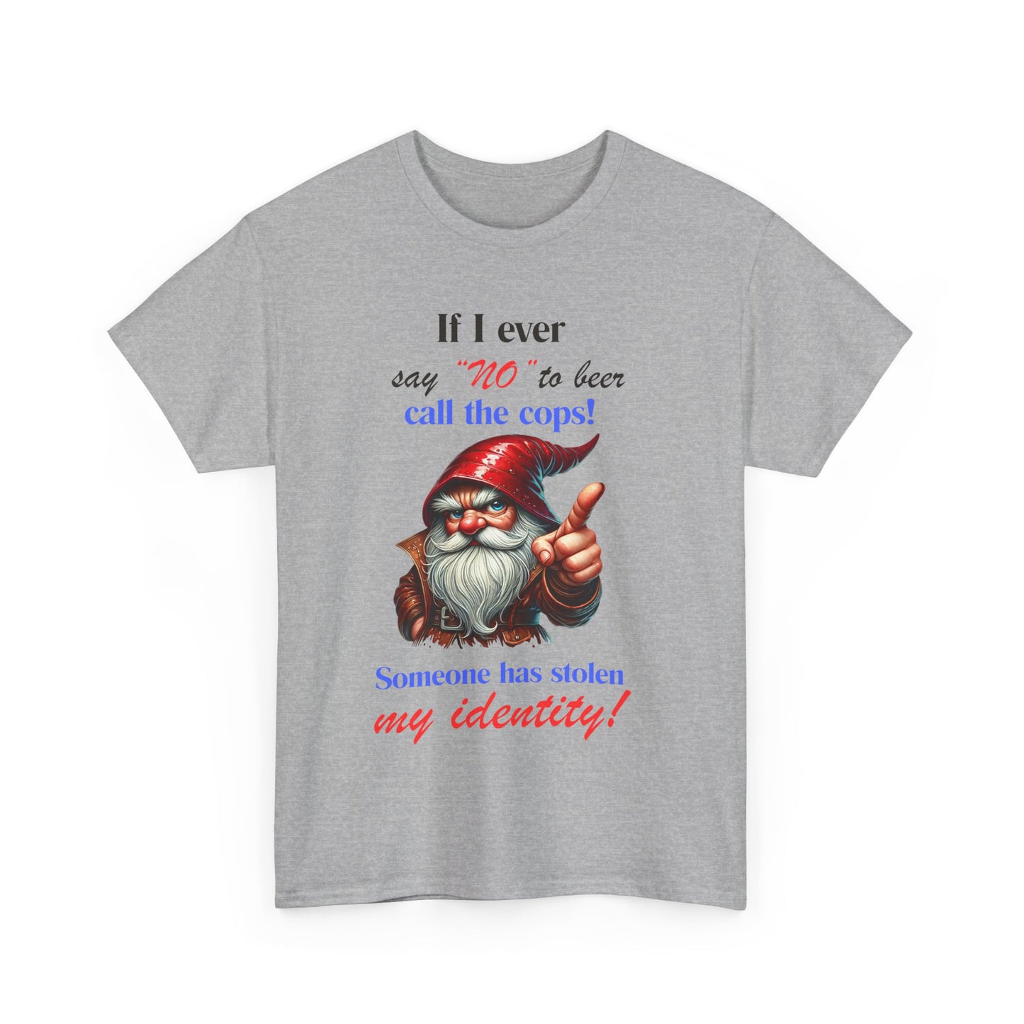 If I Ever - Unisex Heavy Cotton Tee - T-Shirts