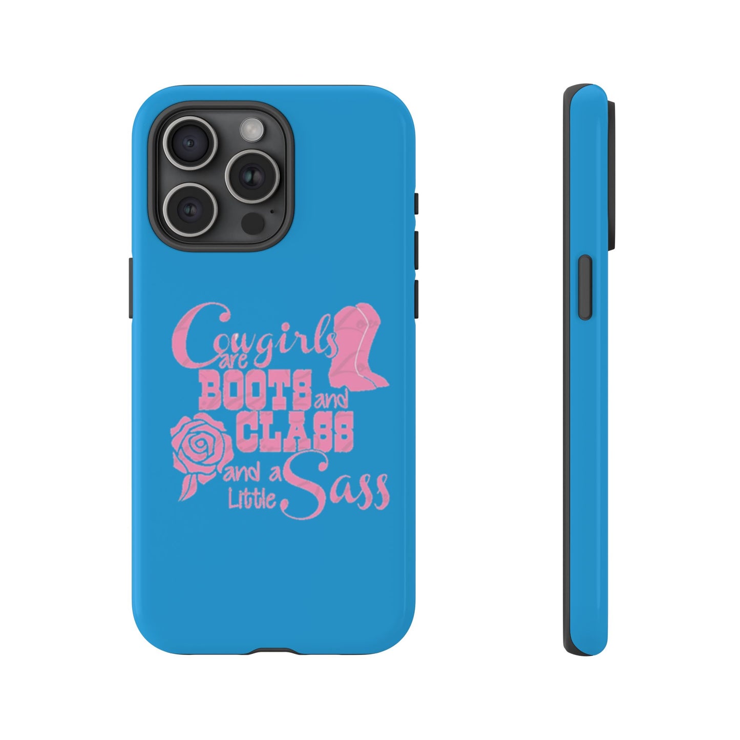 CowGirls are Boots -Tough Whimsical Phone Cases