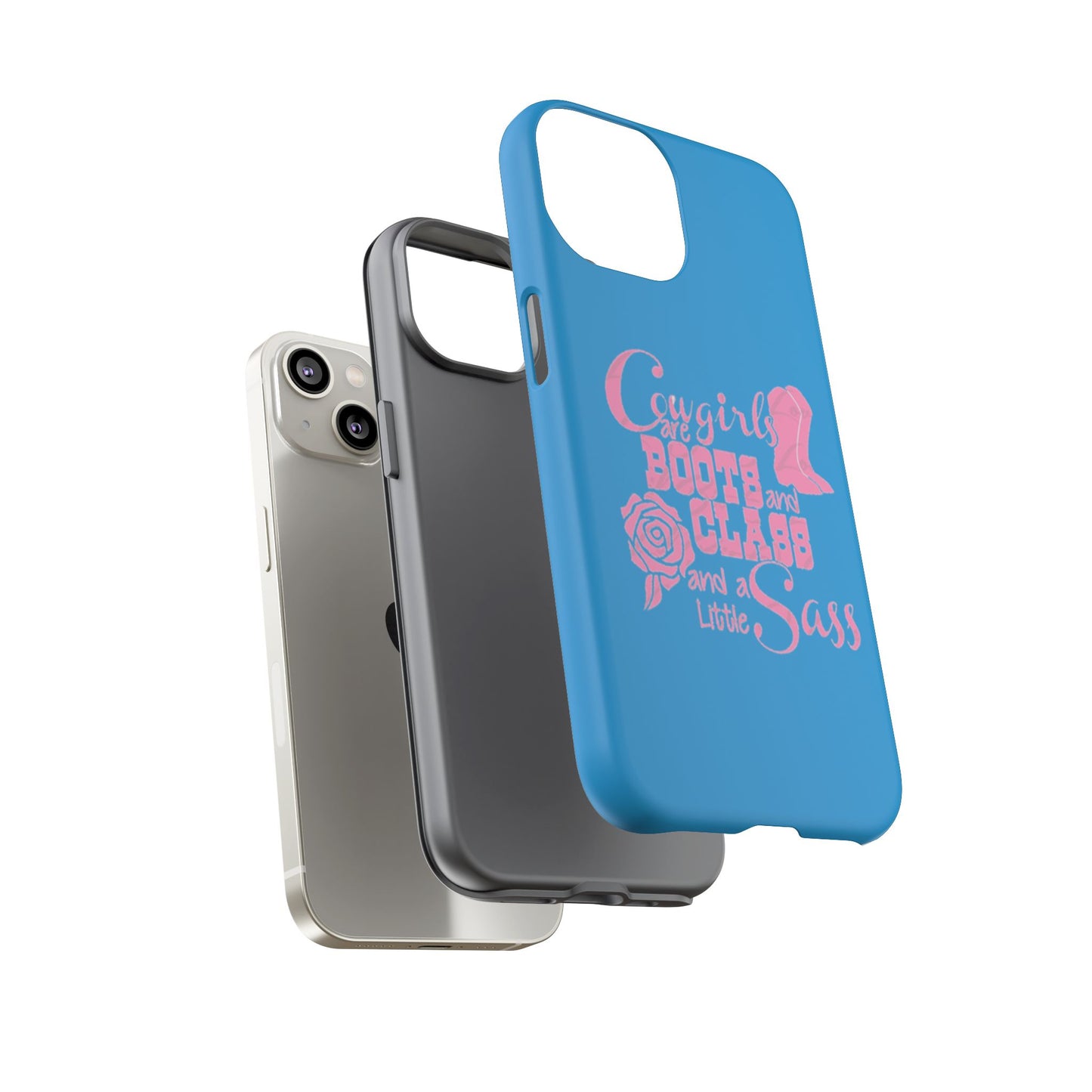 CowGirls are Boots -Tough Whimsical Phone Cases