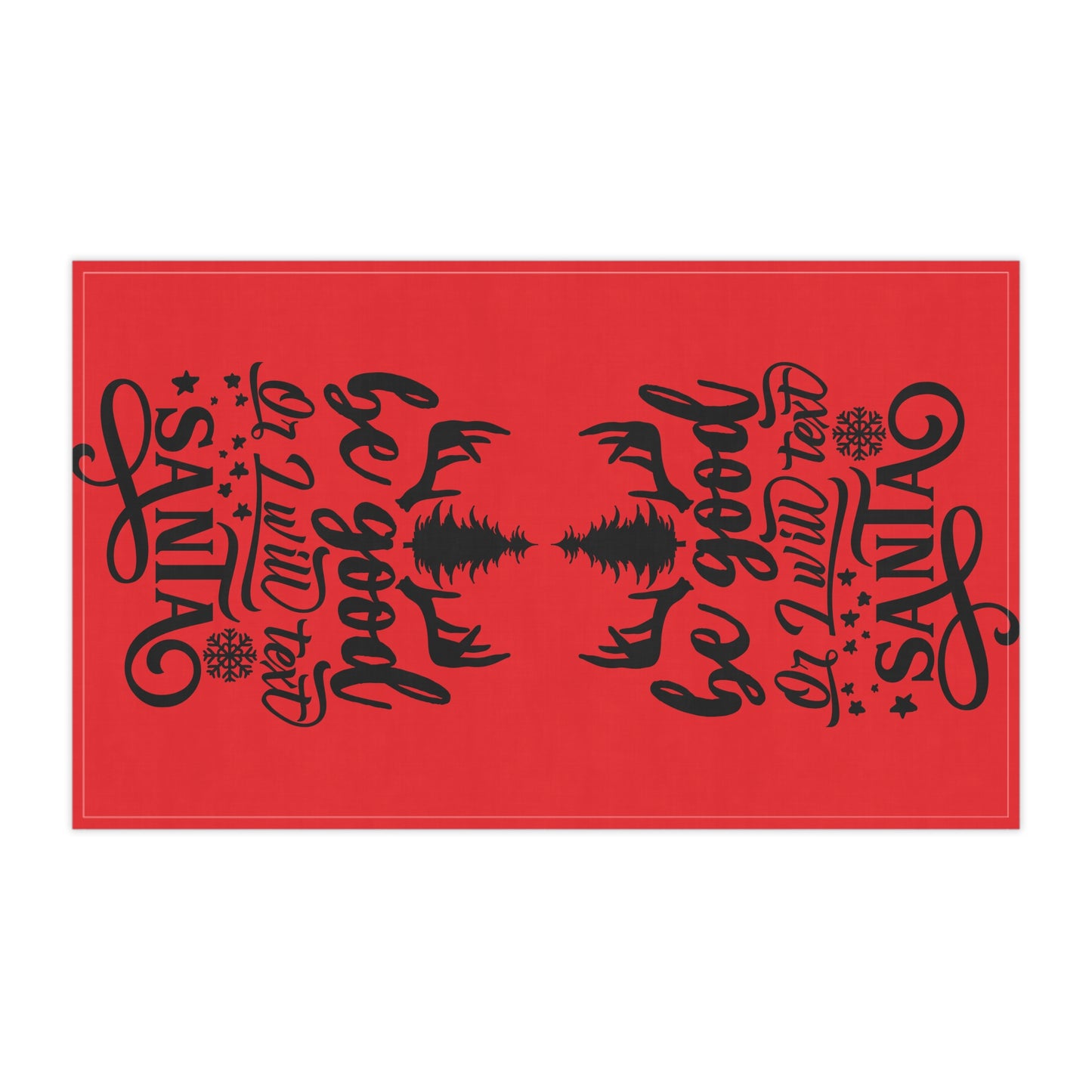 Be Good - Tea Towels (cotton, poly) - Christmas