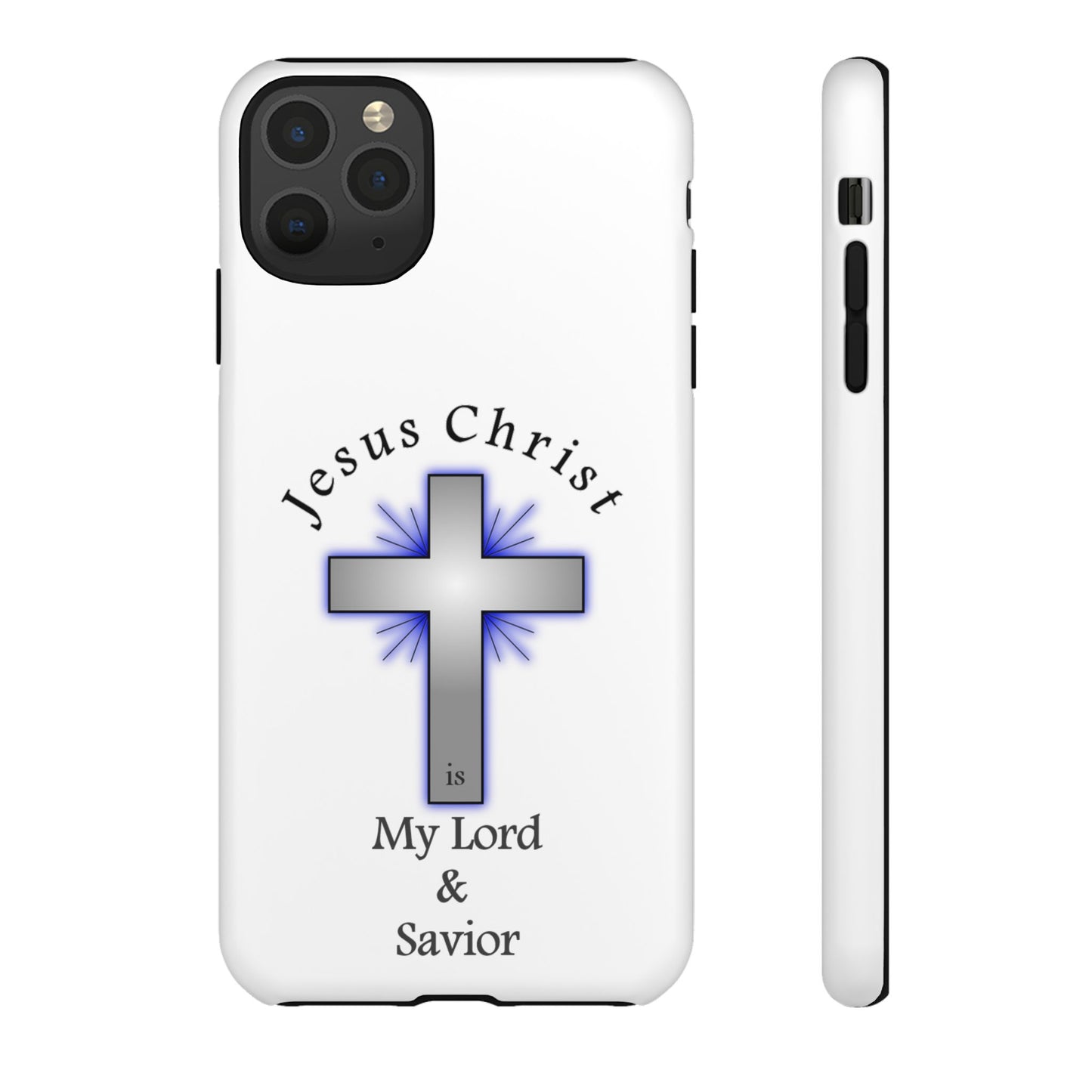 My Lord and Savior - Tough Cases - Easter - Mother's Day - Father's Day