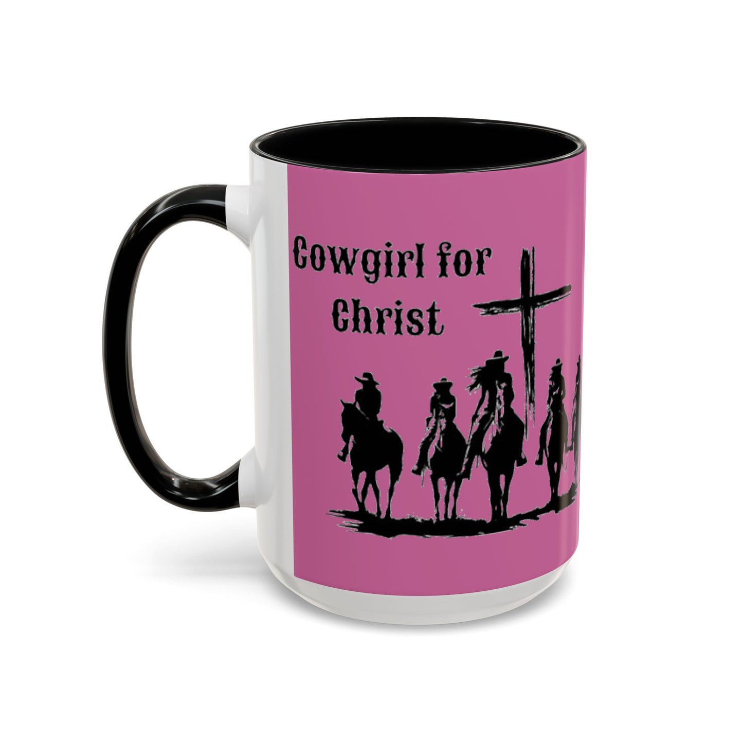 Cowgirl for Christ - Accent Coffee Mug (11, 15oz) - Easter - Mother's Day