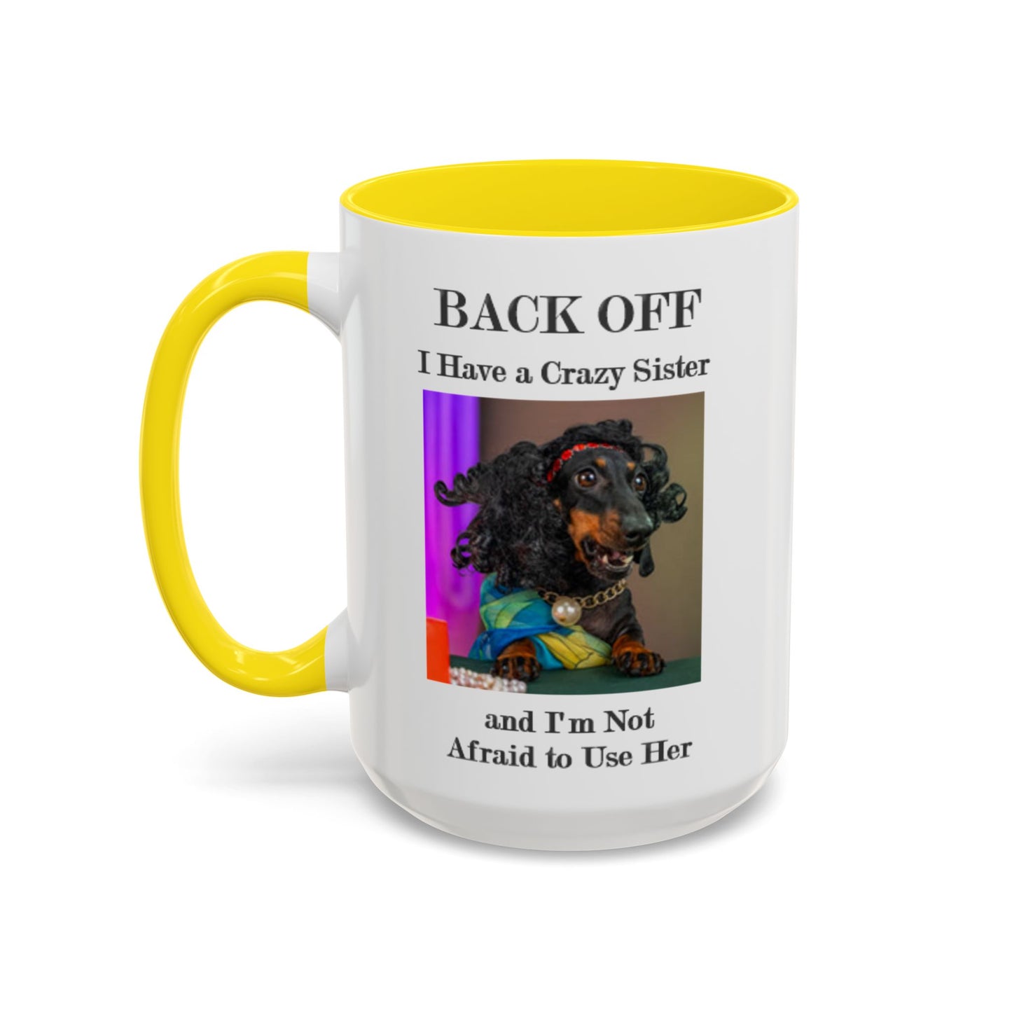 Back Off - Accent Coffee Mug (11, 15oz) - Father's Day -  - Mother's Day