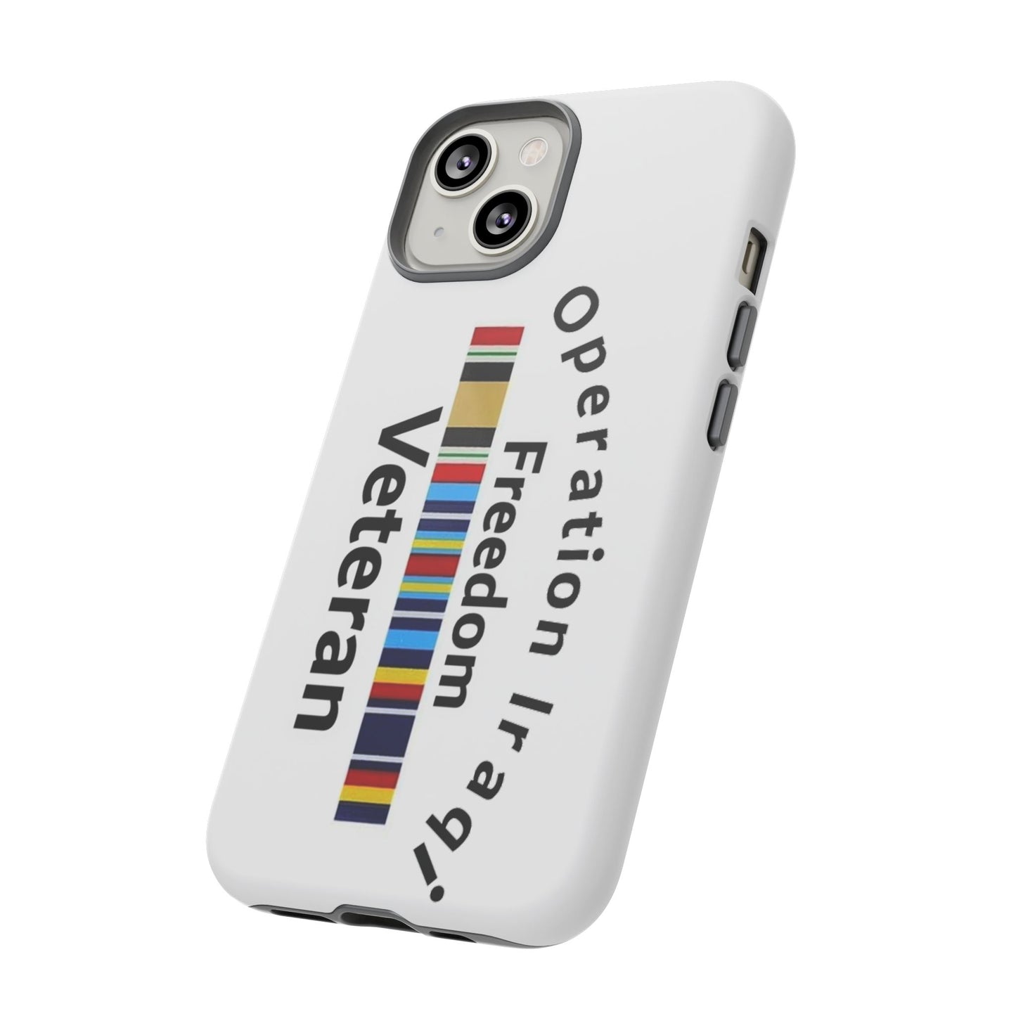 Iraqi Freedom Veteran - Tough Cases - Veteran - Military Phone Cases