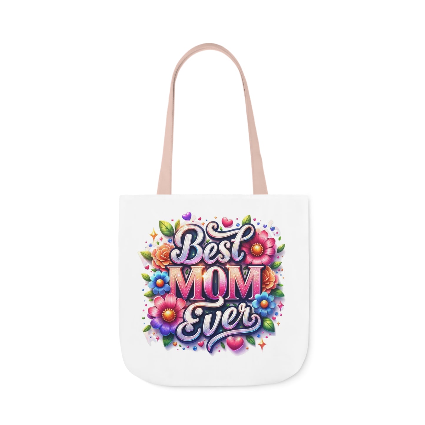 Best Mom Ever - Canvas Tote Bag, 5-Color Straps -  Mother's Day