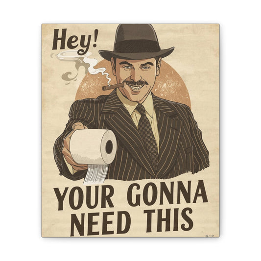 Gangster - Canvas Stretched, 0.75" - 2026 Wall Art - Bathroom Humor