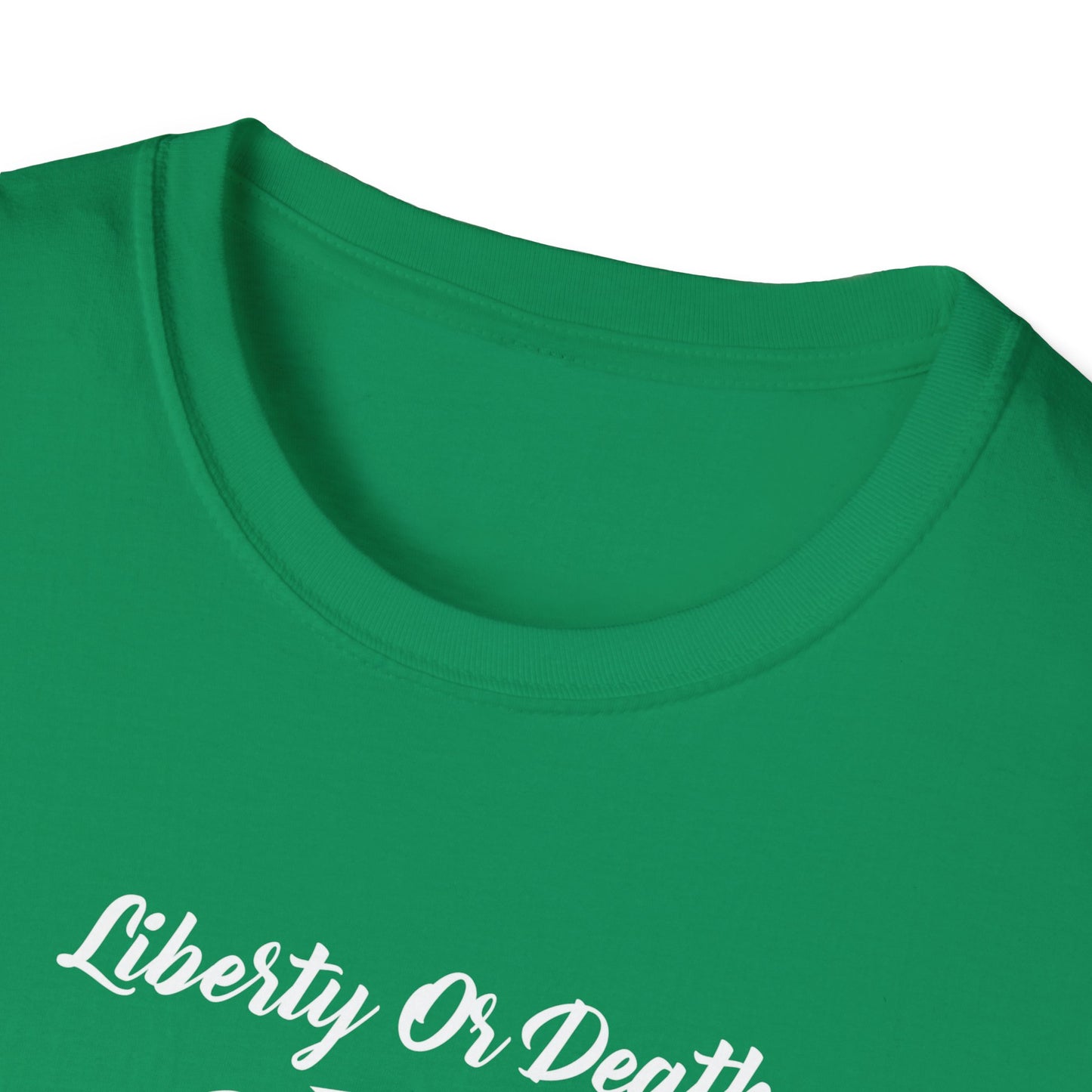 Liberty or Death - Unisex Softstyle T-Shirt