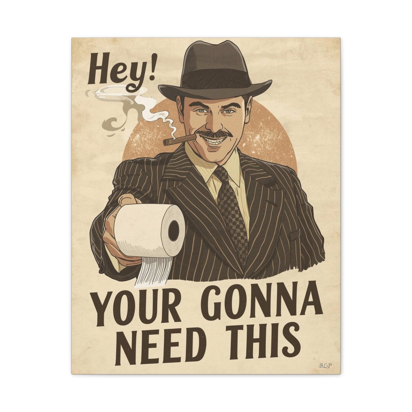 Gangster - Canvas Stretched, 0.75" - 2026 Wall Art - Bathroom Humor