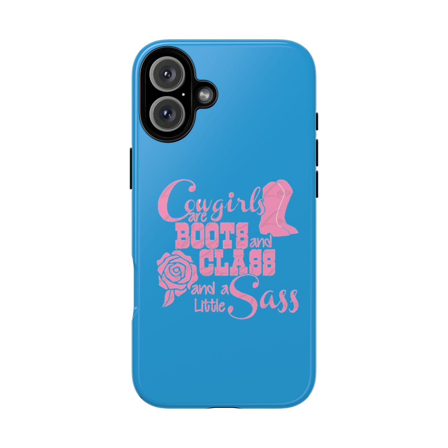 CowGirls are Boots -Tough Whimsical Phone Cases