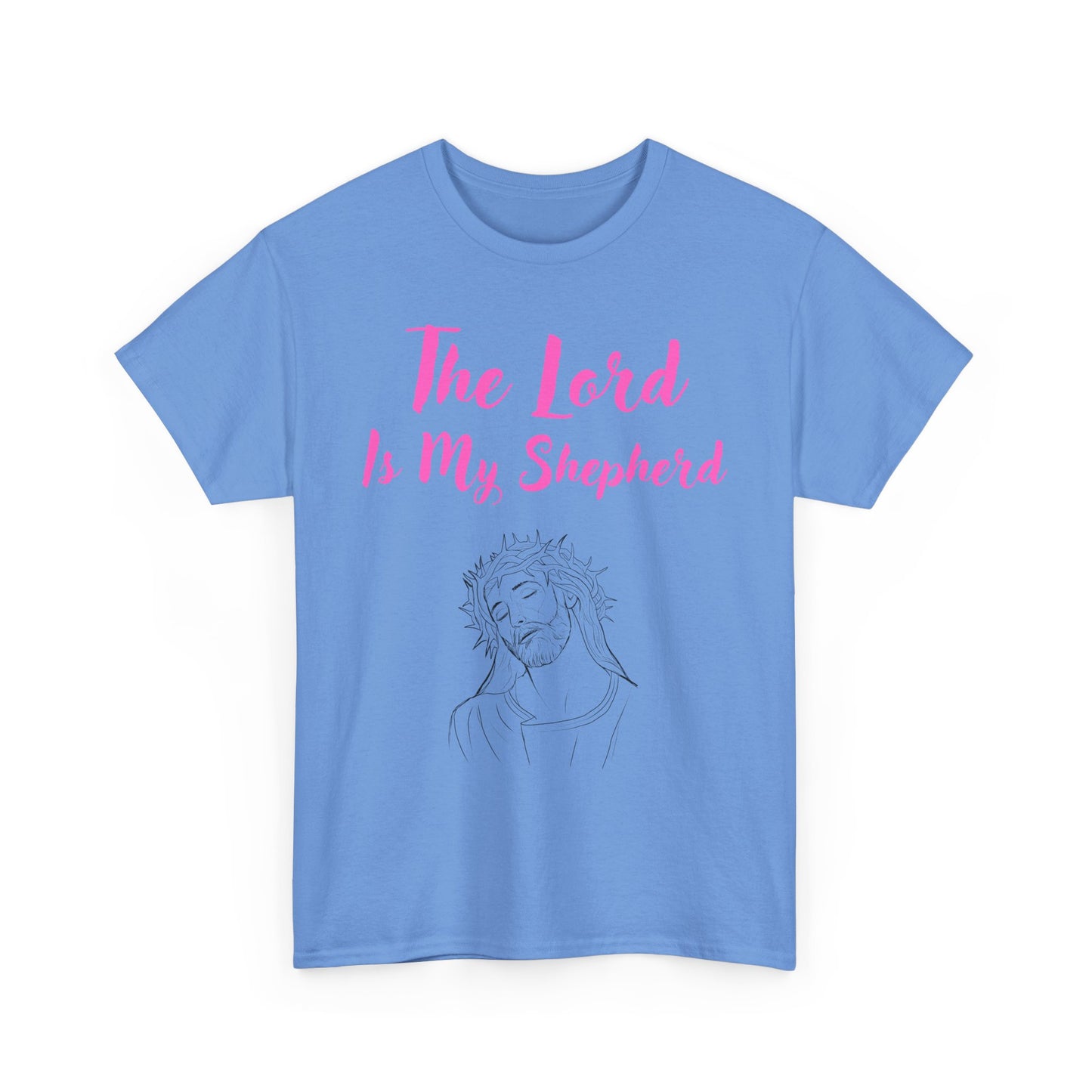 The Lord is My Shepherd - Pink - Unisex T-Shirt -  Easter - Mother's Day - Father's Day