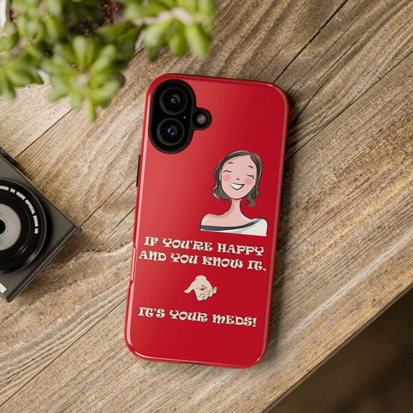 If you happy - Tough Cases - Whimsical Phone Cases