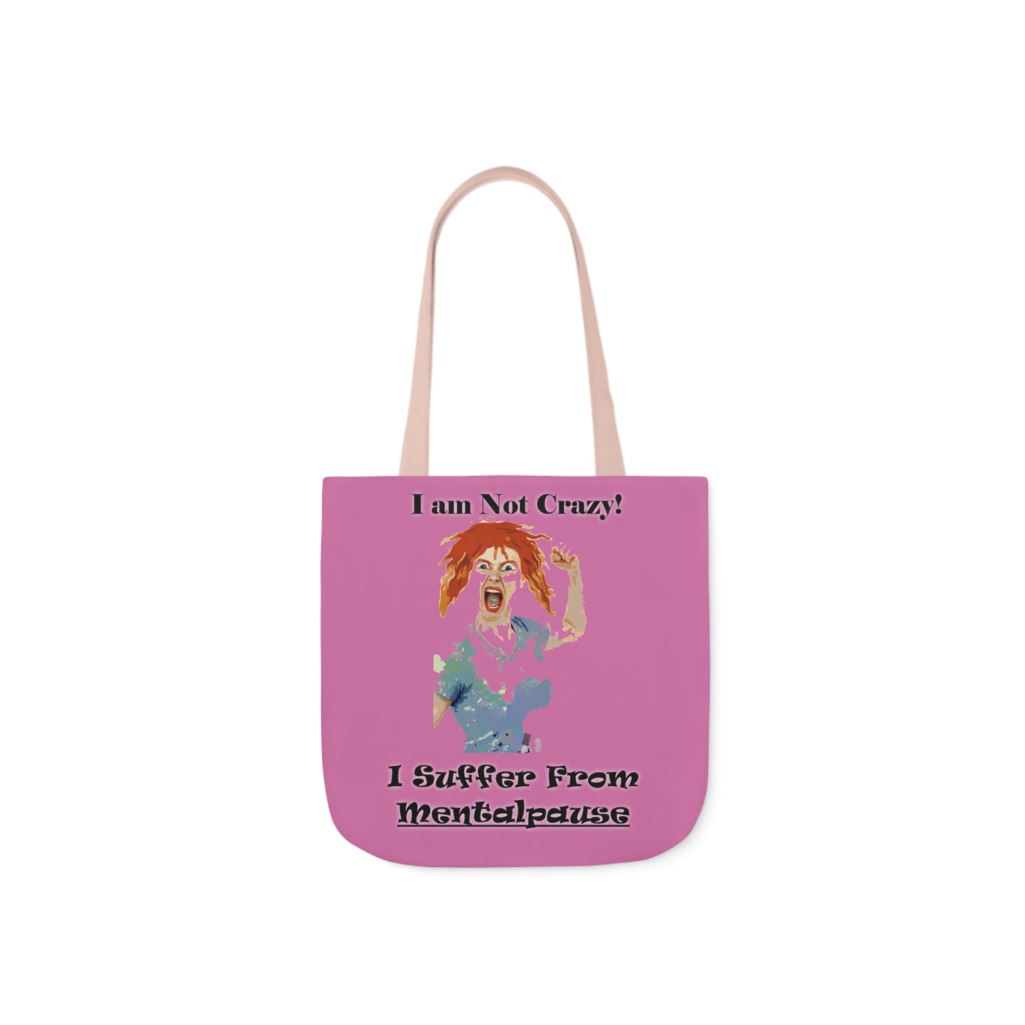 I am not Crazy - Canvas Tote Bag, 5-Color Straps