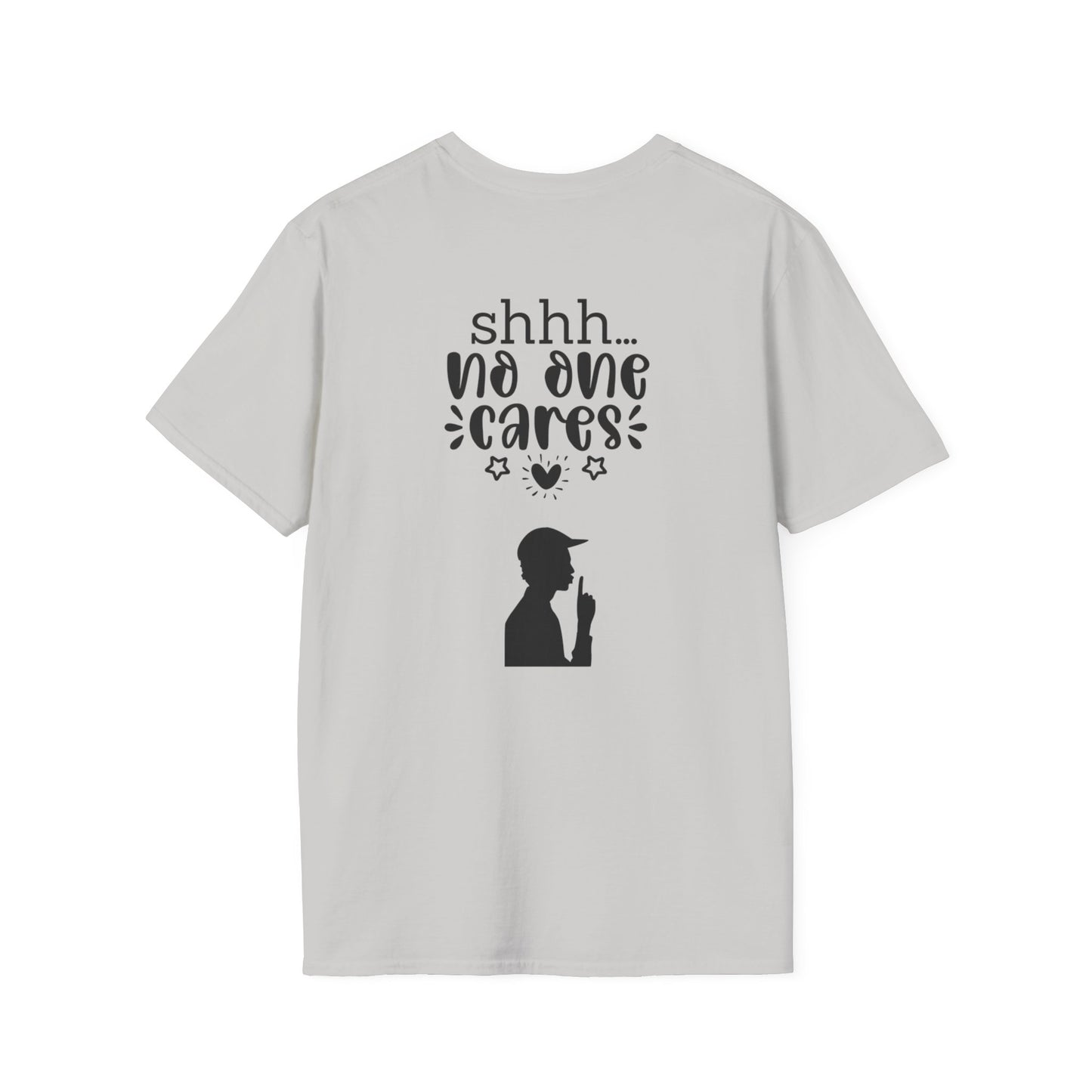 SHHH - Unisex Softstyle T-Shirt