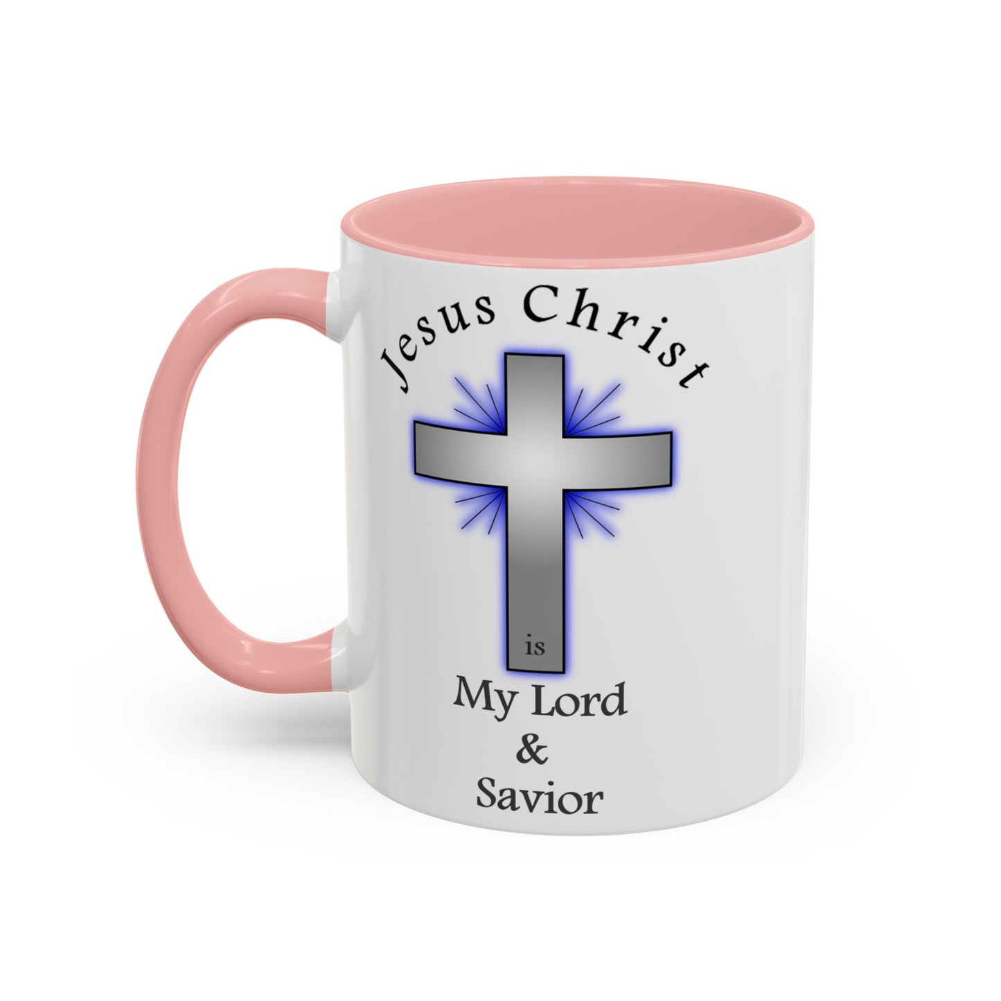 My Lord and Savior - Accent Coffee Mug (11, 15oz) - Easter - Mother's Day - Father's Day