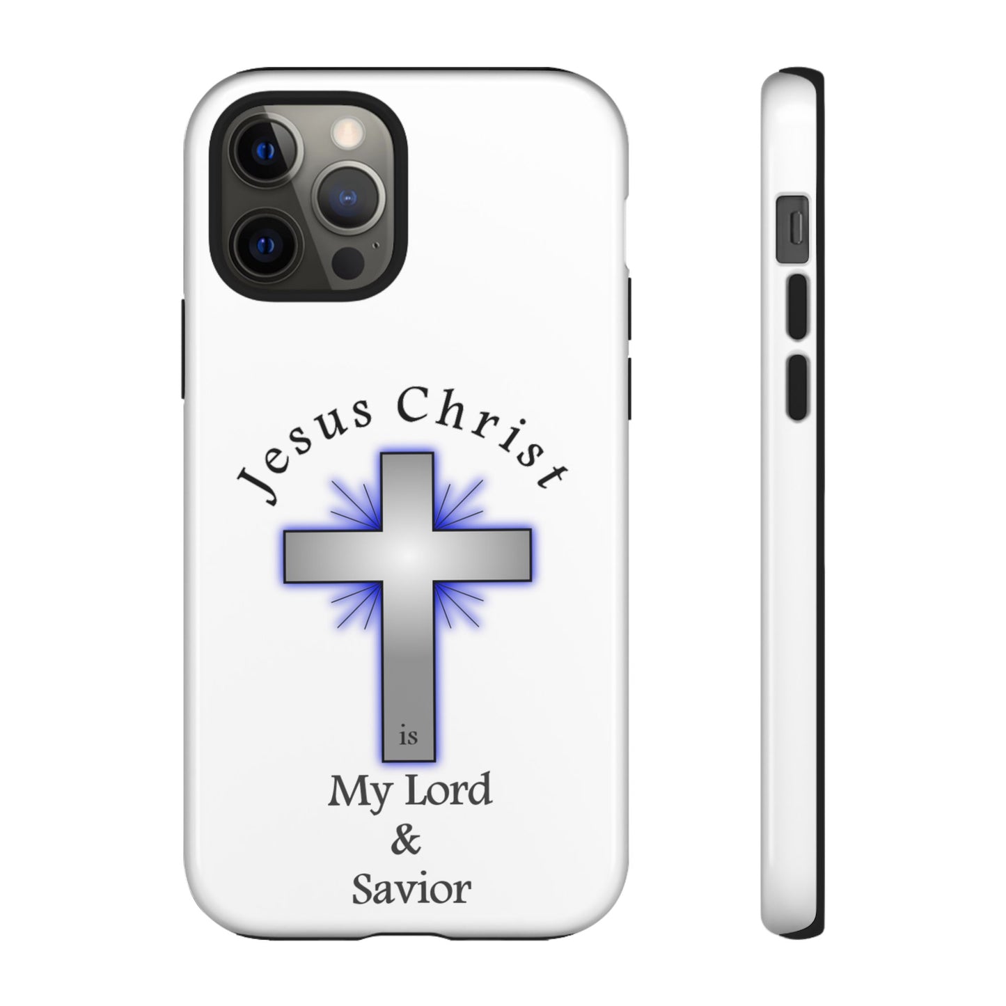 My Lord and Savior - Tough Cases - Easter - Mother's Day - Father's Day