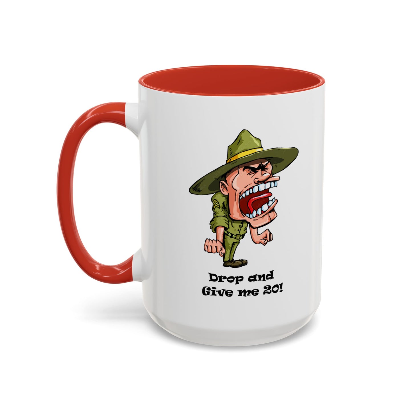 Drop and Give Me 20 - Accent Coffee Mug (11, 15oz) Whimsical and Military Mugs