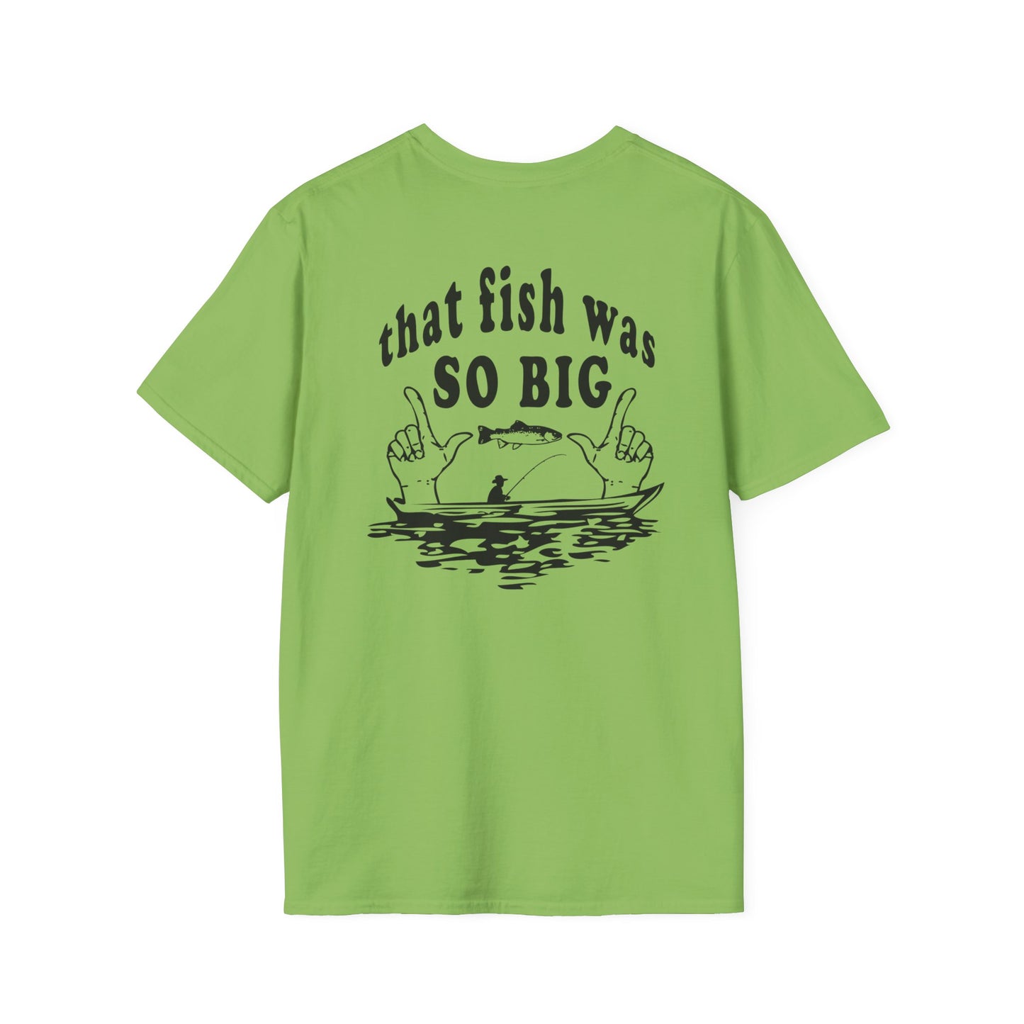 So Big - Unisex Softstyle T-Shirts